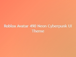 Neon Cyberpunk Ui Theme for Roblox Avatar 490